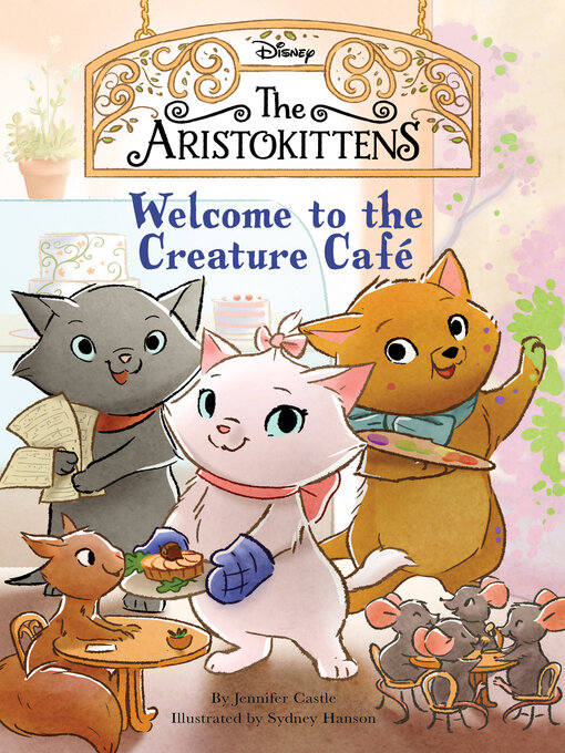 Title details for Welcome to the Creature Café by Jennifer Castle - Available